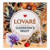 LOVARE Ceai Cleopatra's Night  15p