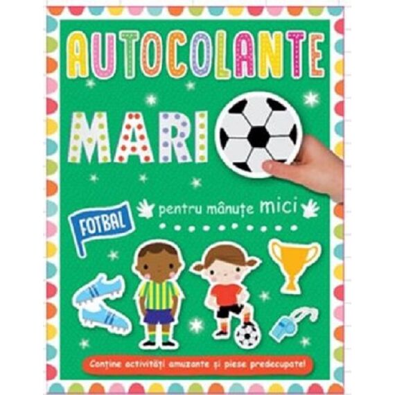Autocolante mari pentru manute mici. Fotbal PRUT